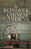 The Reindeer of Chinese Gardens The Reindeer of Chinese Gardens