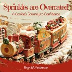 Sprinkles are Overrated! A Cookie's Journey to Confidence