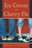 Ice Cream and Cherry Pie Ice Cream and Cherry Pie