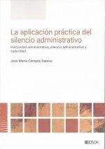 La aplicación práctica del silencio administrativo Cover La aplicación práctica del silencio administrativo