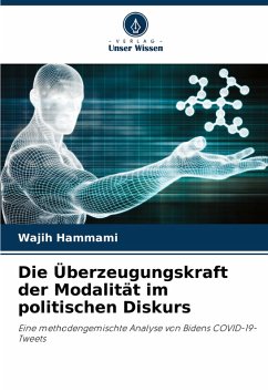 Cover Die Überzeugungskraft der Modalität im politischen Diskurs