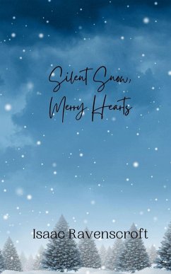 Cover Silent Snow, Merry Hearts