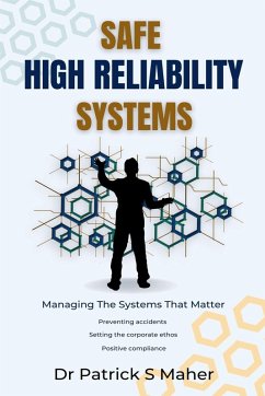 Safe High Reliability Systems - Maher, Patrick