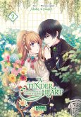 A TENDER HEART 02 A TENDER HEART 02