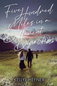 Cover Five Hundred Miles in a Different Direction
