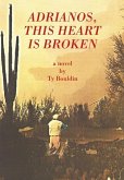 Adrianos, This Heart is Broken
