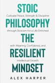 Stoic Philosophy The Resilient Mindset