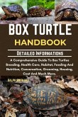Box Turtle Handbook Box Turtle Handbook