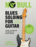 Blues Soloing For Guitar, Volume 1