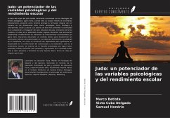 Judo: un potenciador de las variables psicológicas y del rendimiento escolar - Batista, Marco; Cubo Delgado, Sixto; Honório, Samuel