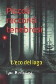 Piccoli racconti tenebrosi