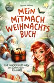 Mein Mitmach Weihnachtsbuch Mein Mitmach Weihnachtsbuch