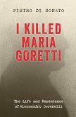 I Killed Maria Goretti I Killed Maria Goretti