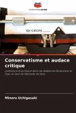 Conservatisme et audace critique