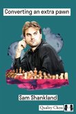 Converting an Extra Pawn in Chess Converting an Extra Pawn in Chess