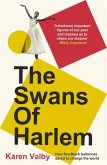 The Swans of Harlem