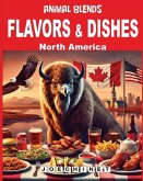 Flavors & Dishes - North America