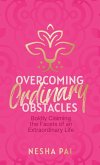 Overcoming Ordinary Obstacles Overcoming Ordinary Obstacles
