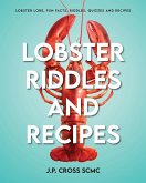Lobster Riddles and Recipes Lobster Riddles and Recipes