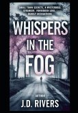 Whispers in the Fog