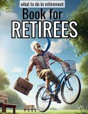 Book for Retirees-What to Do in Retirement