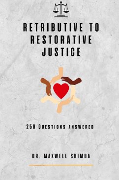 Retributive to Restorative Justice - Shimba, Maxwell
