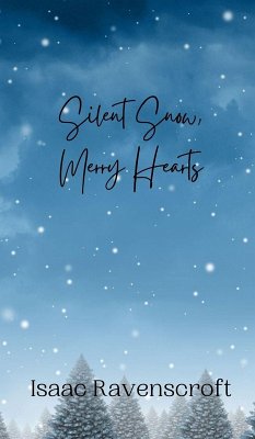 Cover Silent Snow, Merry Hearts