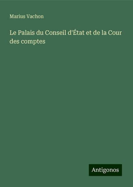 Le Palais du Conseil d'État et de la Cour des comptes Le Palais du Conseil d'État et de la Cour des comptes
