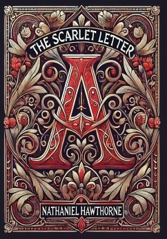 The Scarlet Letter (Collector's Edition) (Laminated Hardback with Jacket) - Hawthorne, Nathaniel