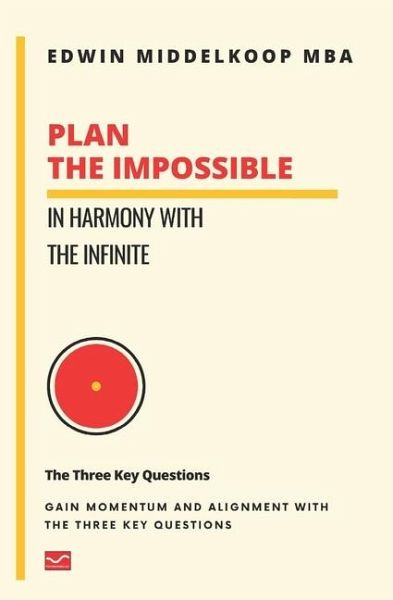 Plan the Impossible