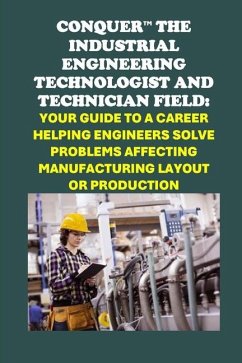 Conquer the Industrial Engineering Field - Mccaulay, Philip Martin