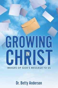 Growing in Christ - Anderson, Betty