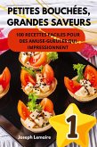 Petites Bouchées, Grandes Saveurs