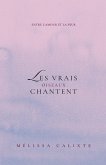 Les Vrais Oiseaux Chantent Les Vrais Oiseaux Chantent