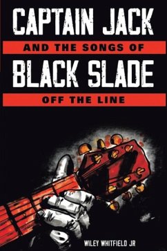 Captain Jack and the Songs of Black Slade off the line (Latest Edition) - Whitfield, Wiley