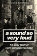 A Sound So Very Loud - Bild 1