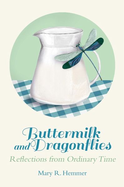 Buttermilk and Dragonflies Buttermilk and Dragonflies