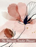 The Ultimate Teacher Planner The Ultimate Teacher Planner