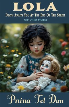 Cover Lola, Death Awaits You at the End of the Street and Other Stories