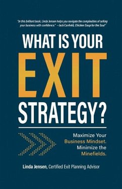 What IS YOUR EXIT STRATEGY - Jensen, Linda