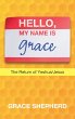 Hello, My Name Is Grace - Bild 1