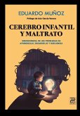 Cerebro infantil y maltrato Cerebro infantil y maltrato