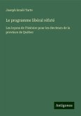 Le programme libéral réfuté Le programme libéral réfuté