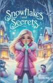 Snowflakes And Secrets