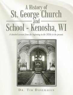 A History of St. George Church and School - Kenosha, WI A History of St. George Church and School - Kenosha, WI
