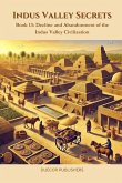 Indus Valley Secrets Indus Valley Secrets