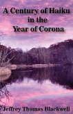 A Century of Haiku in the Year of Corona