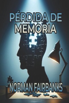 Pérdida de memoria - Fairbanks, Norman