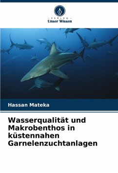 Cover Wasserqualität und Makrobenthos in küstennahen Garnelenzuchtanlagen