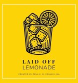 Laid Off Lemonade